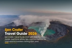 Ijen Crater Travel Guide 2026: Blue Fire & Hiking Tips