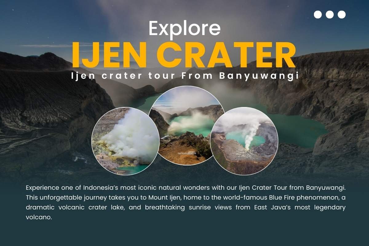 Ijen Crater Tour From Banyuwangi