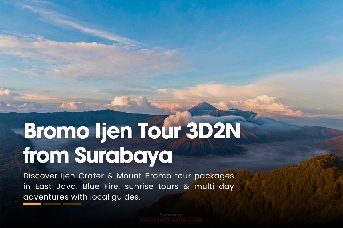 Bromo Ijen Tour 3D2N from Surabaya | Private Volcano Trip