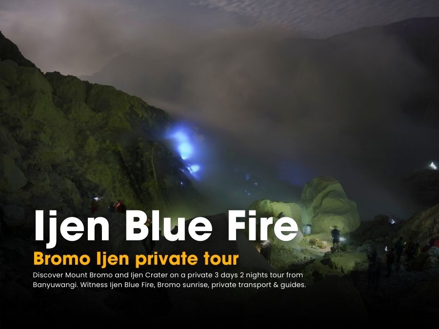 Ijen Crater Blue Fire phenomenon during night hike from Banyuwangi